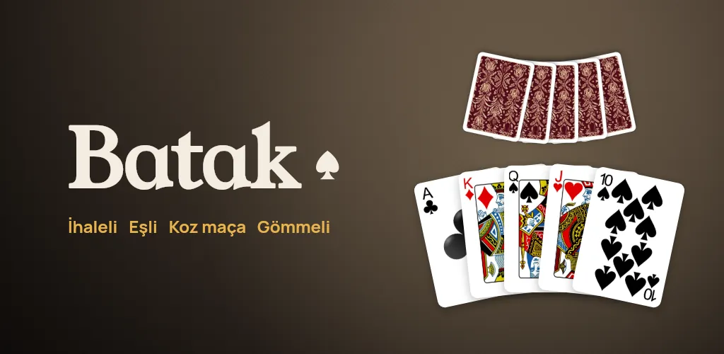 Batak: İhaleli, Eşli, Koz Maça