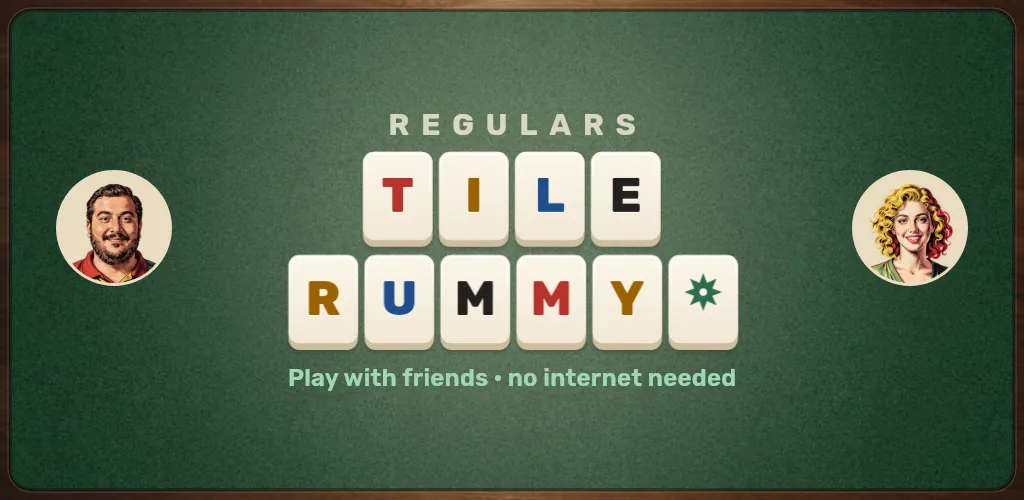 Regulars: Tile Rummy & Friends